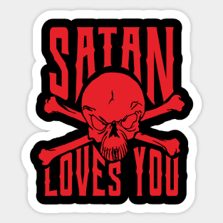 satan loves you Sticker